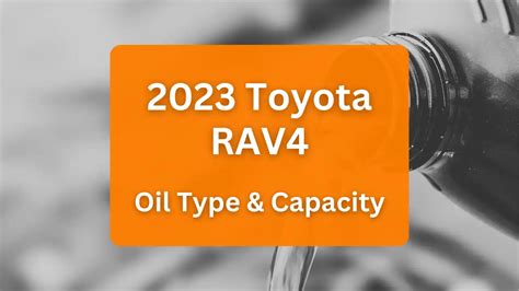 2020 rav4 hybrid oil capacity|2020 Toyota RAV4 Oil Capacity